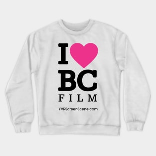 I Heart BC Film Crewneck Sweatshirt